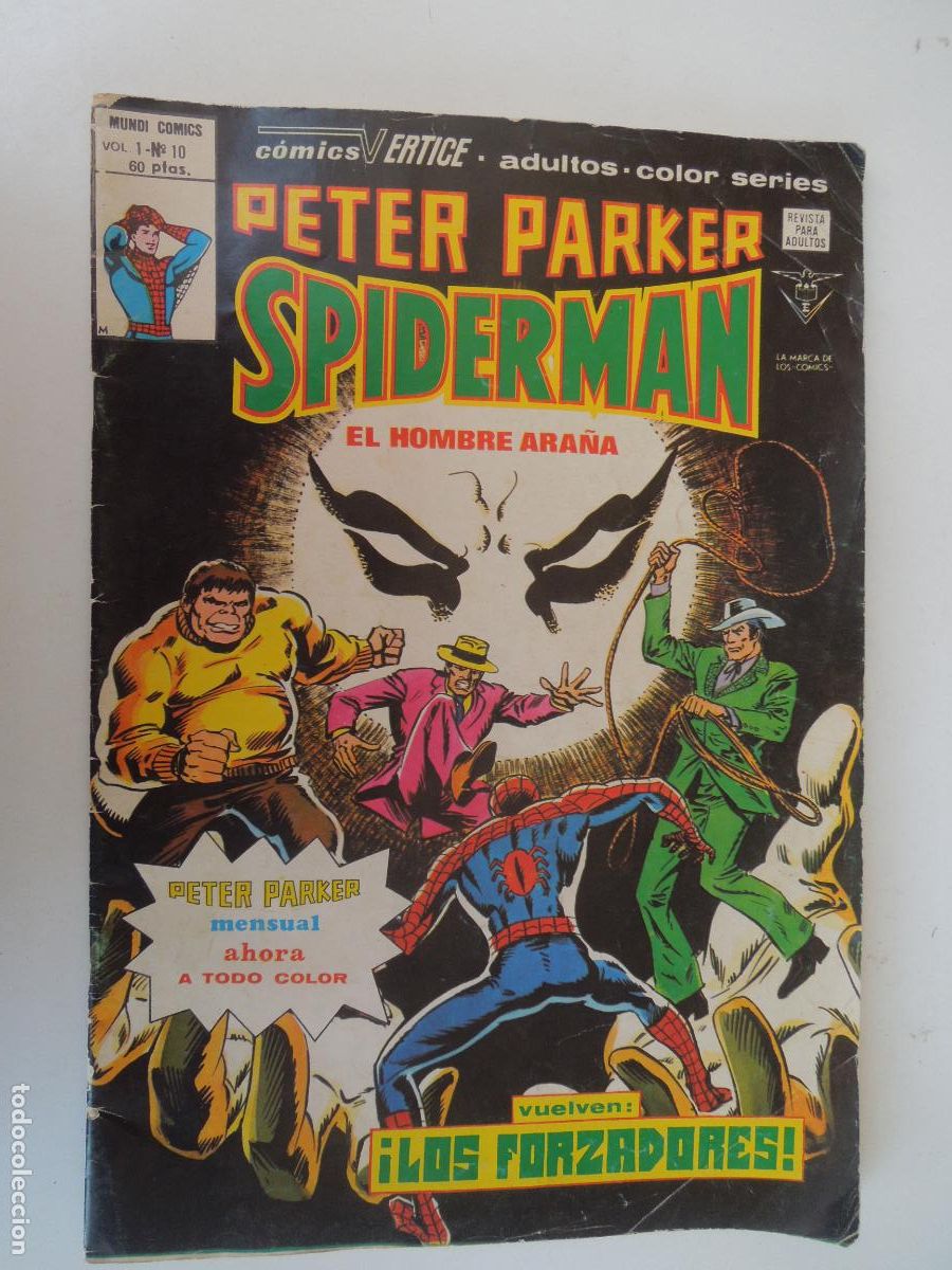 C&oacute;mics: SPIDERMAN EL HOMBRE ARA&Ntilde;A - &iexcl; LOS FORZADORES! N&ordm; 10- VERTICE - COMIC MUNDI 1973