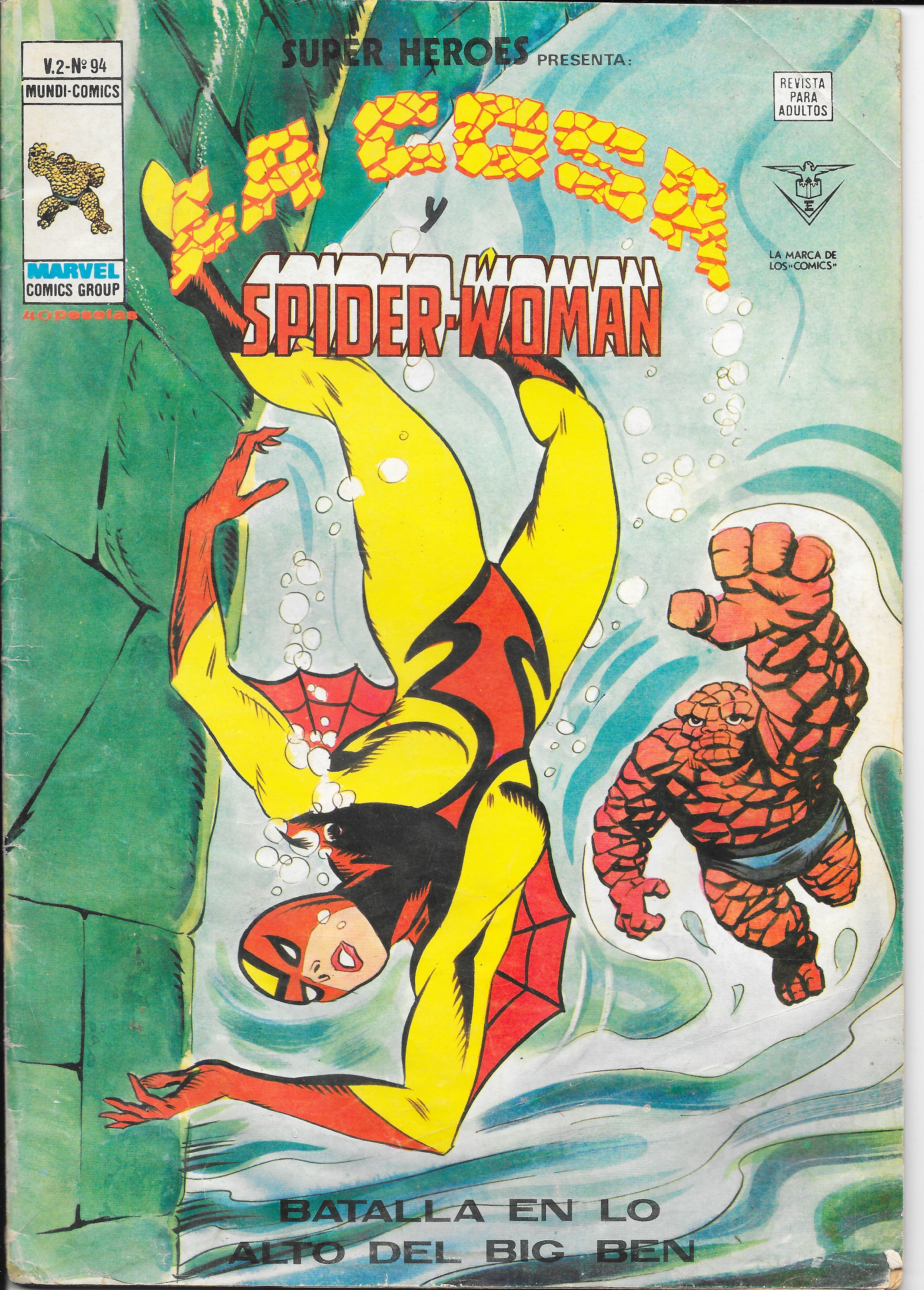 C&oacute;mics: Super H&eacute;roes V2. V&eacute;rtice A&ntilde;o 1974. N&ordm; 94. La Cosa y el Spider-woman. Batalla en lo alto...
