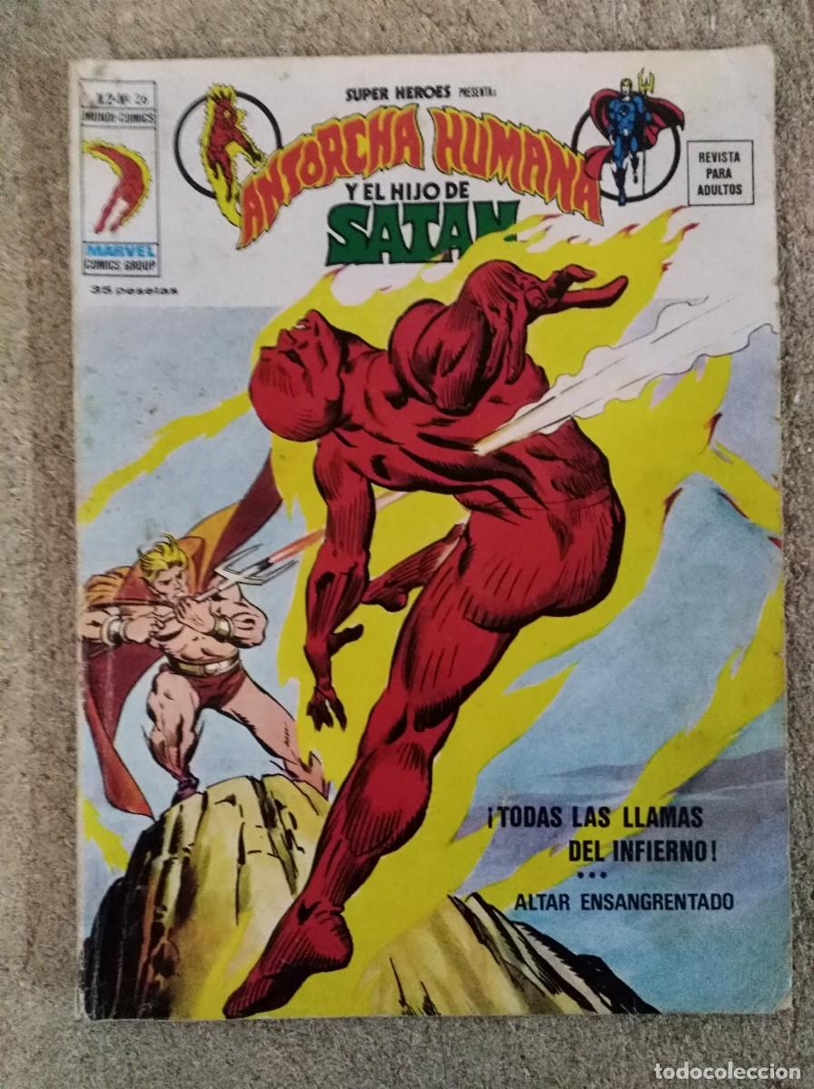 C&oacute;mics: Super Heroes 26.Antorcha Humana y el Hijo de Satan.Vol 2.Vertice