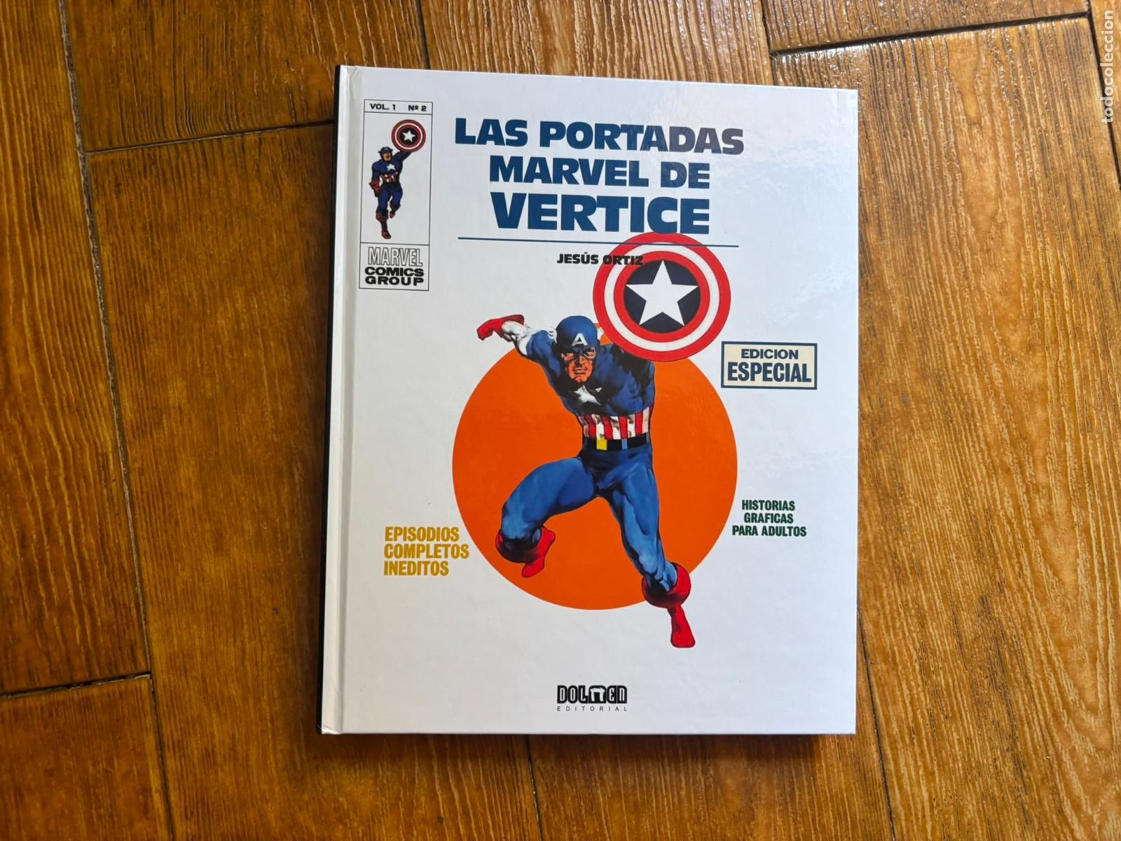 C&oacute;mics: LAS PORTADAS MARVEL DE VERTICE VOLUMEN 1 N&ordm; 2 JESUS ORTIZ TOMO TAPA DURA - EDITORIAL DOLMEN