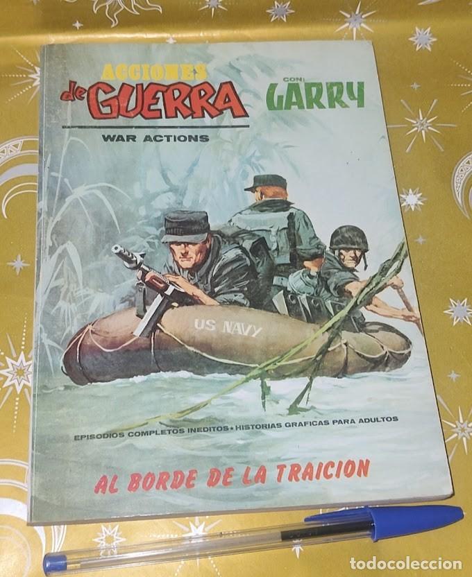 C&oacute;mics: Al borde de la traici&oacute;n - Acciones de Guerra n&uacute;mero 15. War Actions con: Garry - V&eacute;rtice 1973