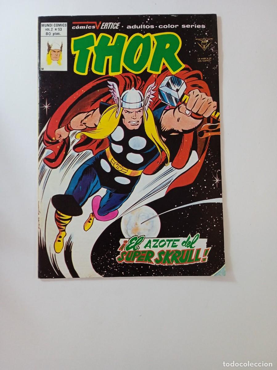 C&oacute;mics: THOR VOL. 2 N&ordm; 53 - &iexcl;EL AZOTE DEL SUPER SKRULL! - EDICIONES V&Eacute;RTICE (SIN USAR, DE DISTRIBUIDORA)