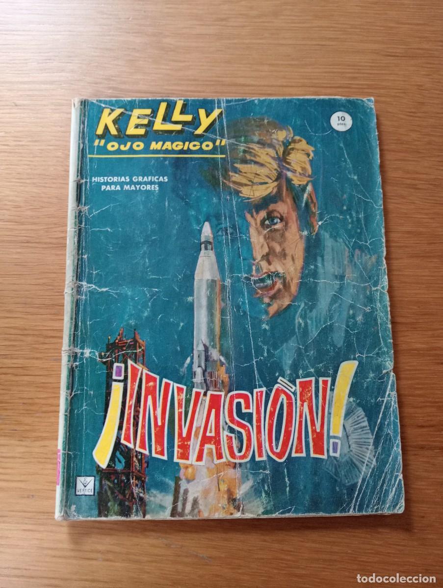 Comics: KELLY OJO M&Aacute;GICO N.&ordm; 4 (DE 15). &iexcl;INVASI&Oacute;N!. GRAPA. V&Eacute;RTICE. 1965.