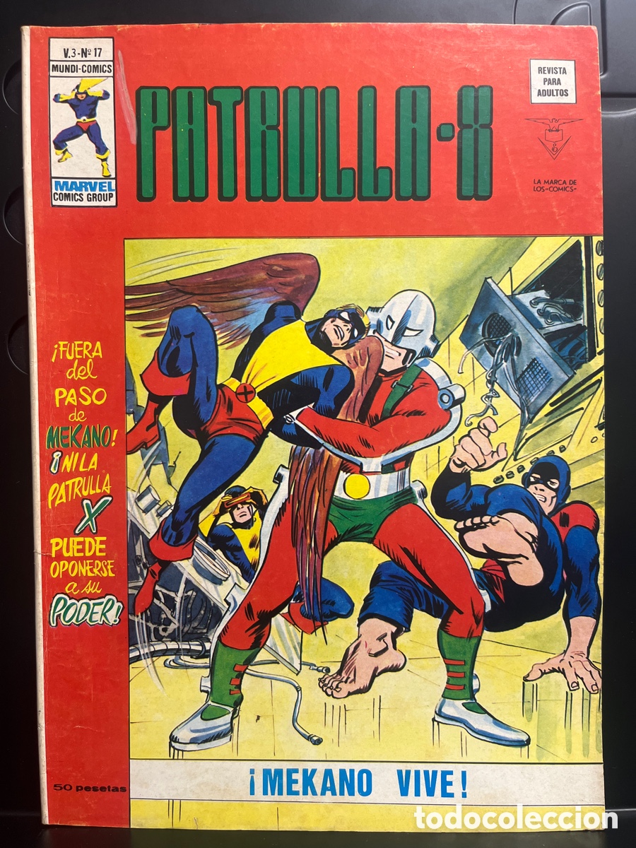 C&oacute;mics: PATRULLA X VOL.3 N.17 MEKANO VIVE ( 1976/1980 )