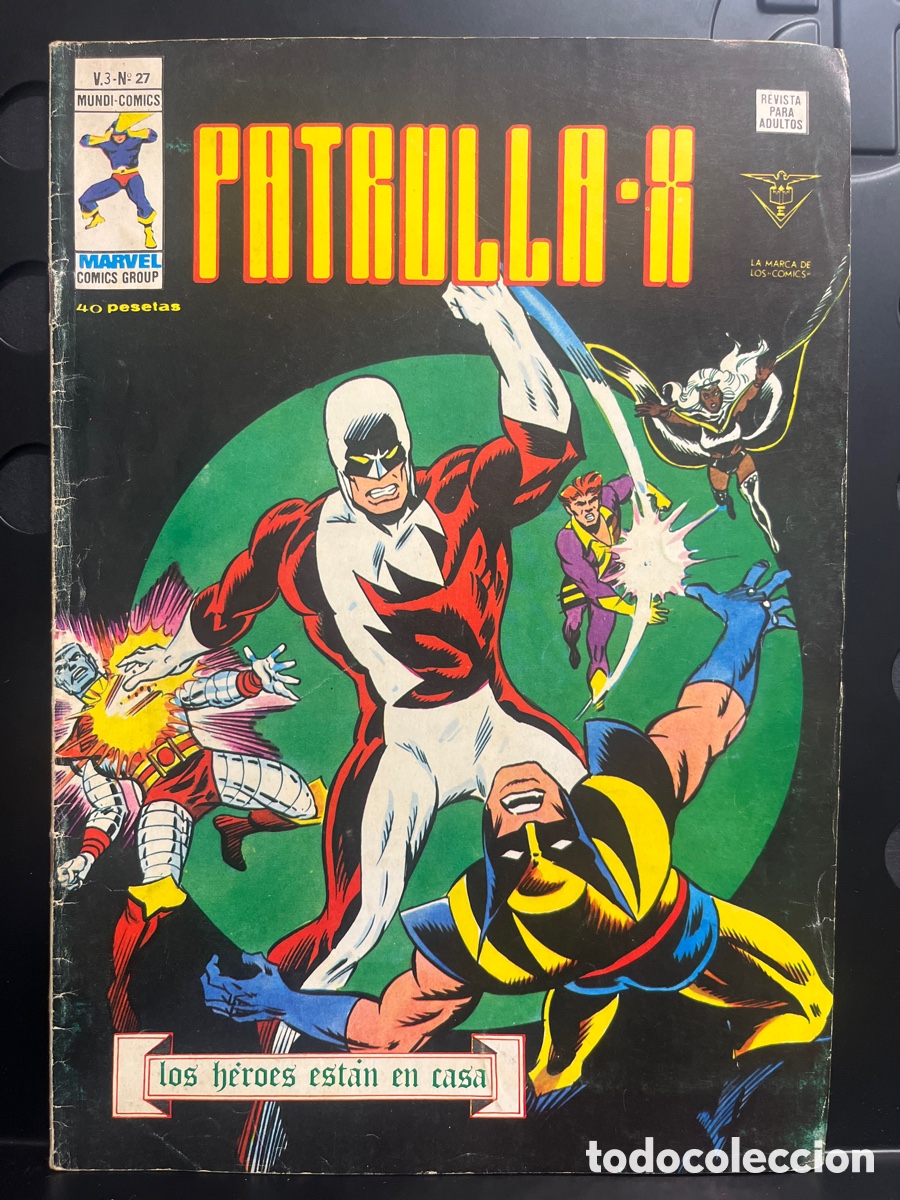 C&oacute;mics: PATRULLA X VOL.3 N.27 LOS H&Eacute;ROES EST&Aacute;N EN CASA ( 1976/1980 )