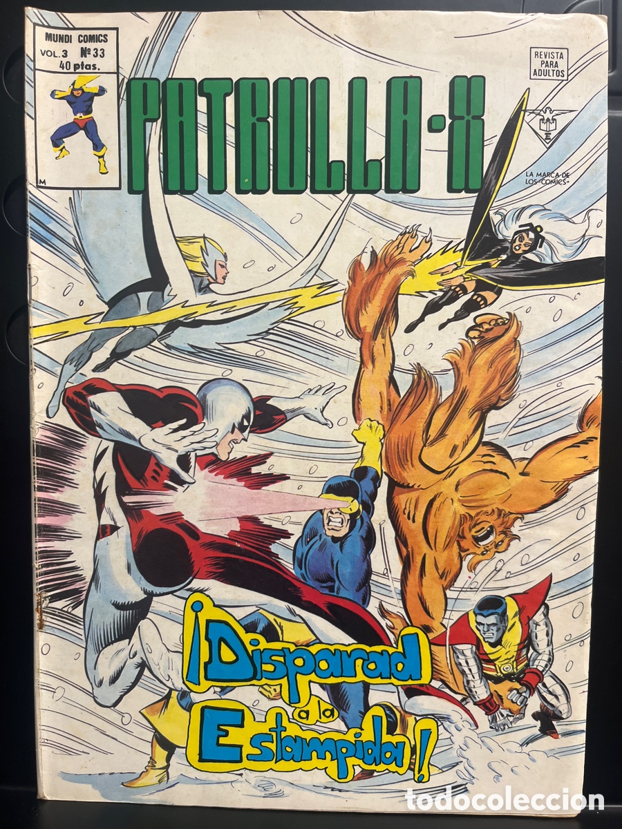 C&oacute;mics: PATRULLA X VOL.3 N.33 DISPARAD A LA ESTAMPIDA ( 1976/1980 )