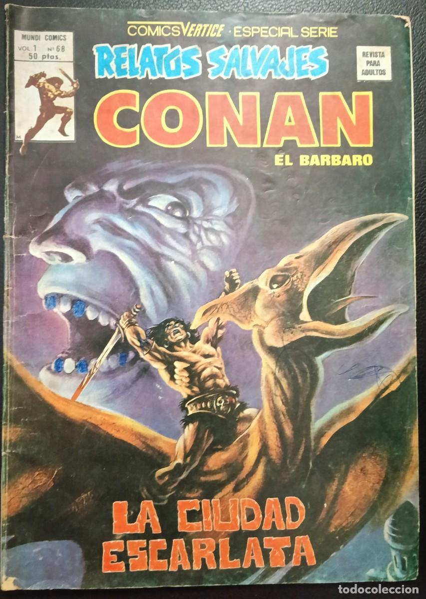 C&oacute;mics: RELATOS SALVAJES-V&Eacute;RTICE- N&ordm; 68 -CONAN-LA CIUDAD ESCARLATA-1979-FRANK BRUNNER-CORRECTO-LEA-VEA-1839