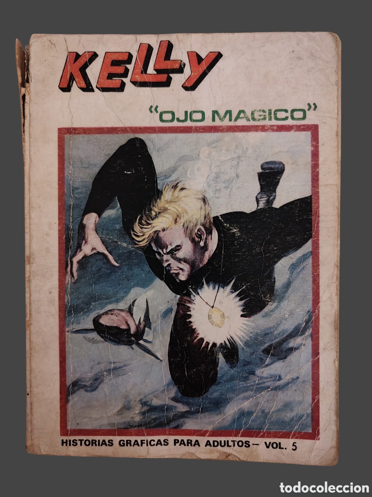 C&oacute;mics: Kelly &rdquo;Ojo M&aacute;gico&rdquo; Vol. 1 N&ordm; 5 - Ediciones V&eacute;rtice (1971) - Formato Taco