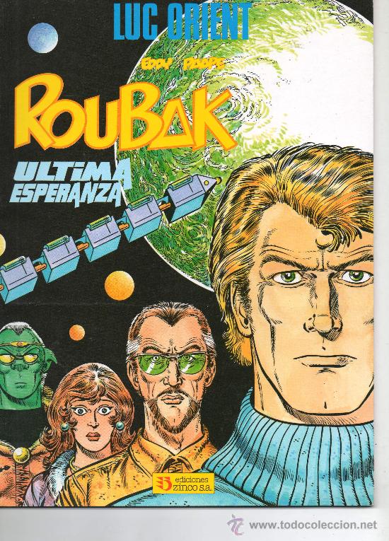 C&oacute;mics: ROUBAK ULTIMA ESPERANZA DE ZINCO - Foto 1