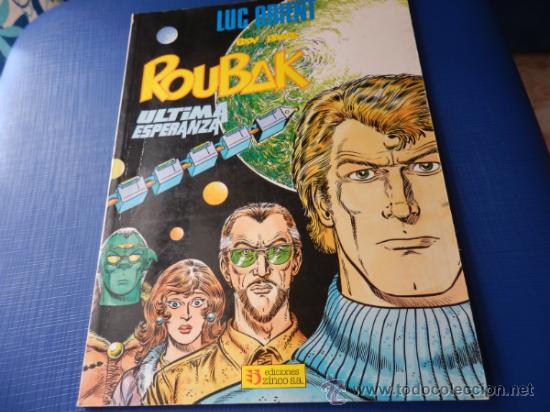 C&oacute;mics: LUC ORIENT - ROUBAK LA ULTIMA ESPERANZA - ZINCO 1991 - Foto 1