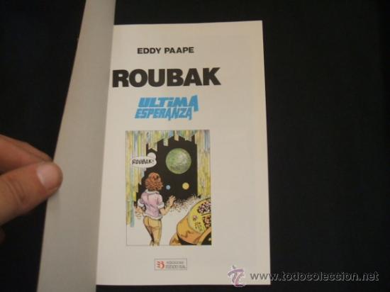 C&oacute;mics: ROUBAK - ULTIMA ESPERANZA - EDDY PAAPE - EDICIONES ZINCO - - Foto 2