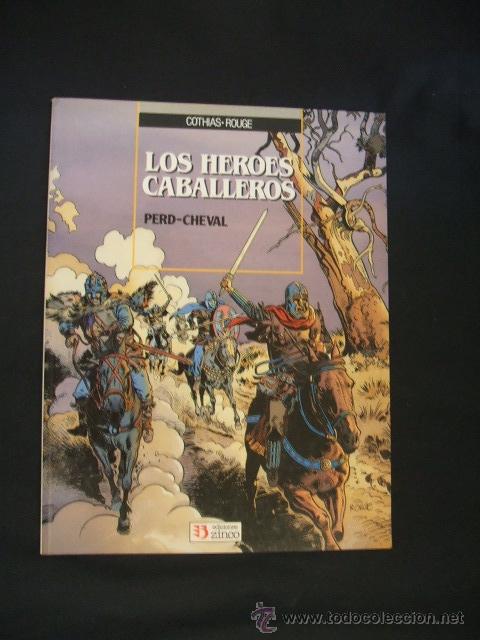C&oacute;mics: LOS HEROES CABALLEROS - PERD - CHEVAL - EDICIONES ZINCO - - Foto 1
