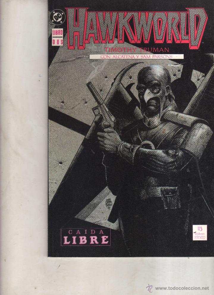 C&oacute;mics: Hawkworld Libro dos Caida libre DC Comics/ Zinco - CJ39 - Foto 1