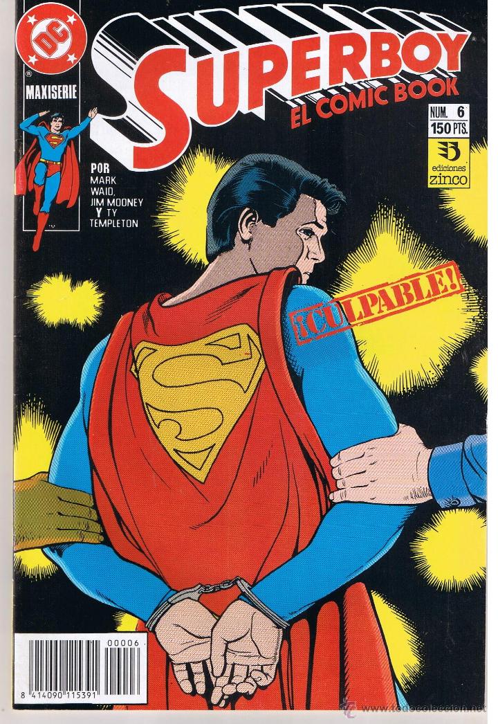 C&oacute;mics: SUPERBOY. N&ordm; 6. &iexcl; CULPABLE !. DC / ZINCO. (RF.MA) C/3 - Foto 1