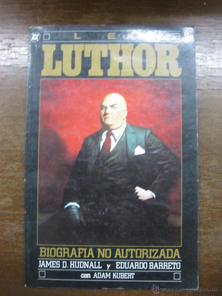 C&oacute;mics: LEX LUTHOR. BIOGRAFIA NO AUTORIZADA.  EDICIONES ZINCO 1990. - Foto 1