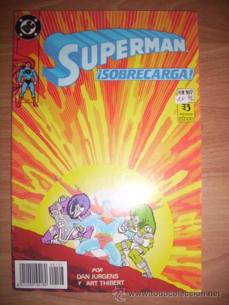 C&oacute;mics: SUPERMAN N&ordm; 107 : [&iexcl;Sobrecarga!] - Foto 1
