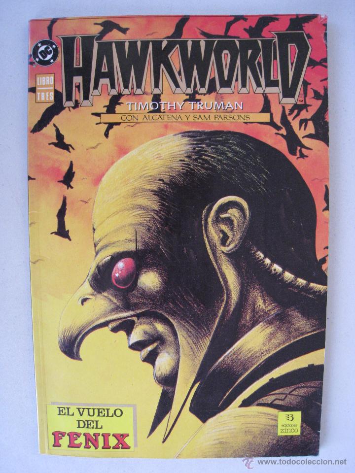 C&oacute;mics: HAWKWORLD - LIBRO TRES - EL VUELO DEL FENIX - ZINCO. - Foto 1