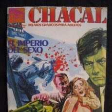 Cómics: CHACAL - RELATOS GRAFICOS PARA ADULTOS - Nº 44 - EL IMPERIO DEL SEXO - EDICIONES ZINCO.