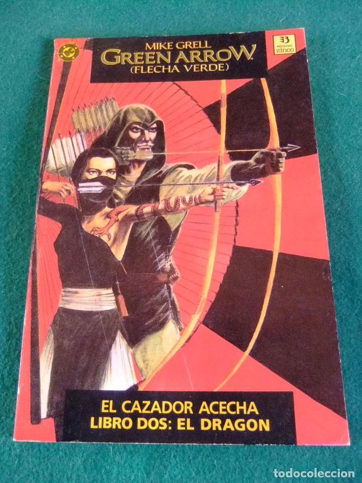 C&oacute;mics: GREEN ARROW EL CAZADOR ACECHA LIBRO DOS EL DRAGON EDICIONES ZINCO - Foto 1