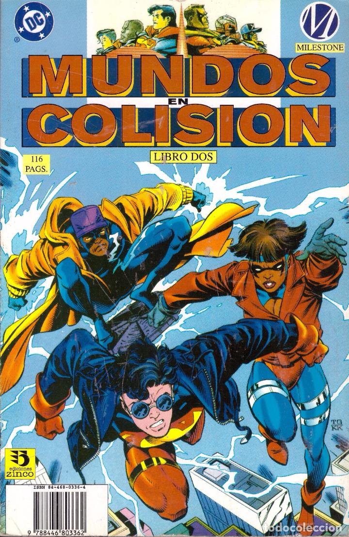 C&oacute;mics: Comic Mundos en colision. Libro Dos - Ediciones Zinco - Foto 1