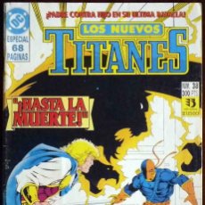 Cómics: LOS NUEVOS TITANES Nº 38 - HASTA LA MUERTE - ESPECIAL 68 PÁGINAS - CON FUNDA PROTECTORA. Lote 120981331