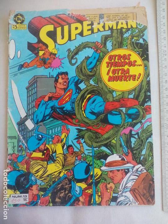 Comics: SUPERMAN Nº 13, OTROS TIEMPOS OTRA MUERTE. DC COMICS, EDICIONES ZINCO.