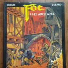 Cómics: FOC- T3: EL ARCO AZUL - BORDES DURAN - ZINCO. Lote 157296486