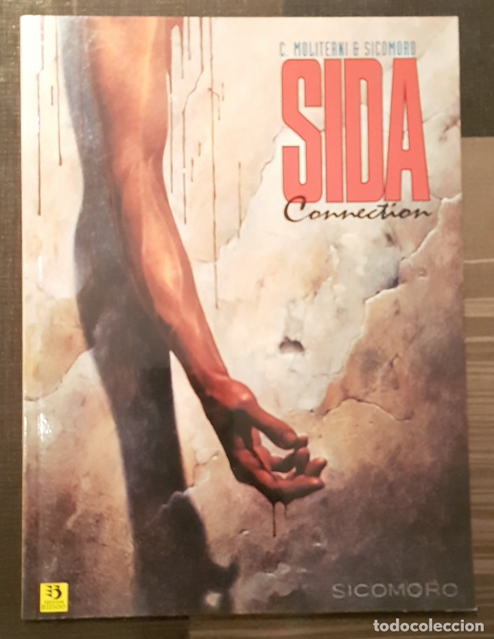 C&oacute;mics: SIDA CONNECTION de Moliterni y Sicomoro. Ediciones Zinco 1993 - Foto 1