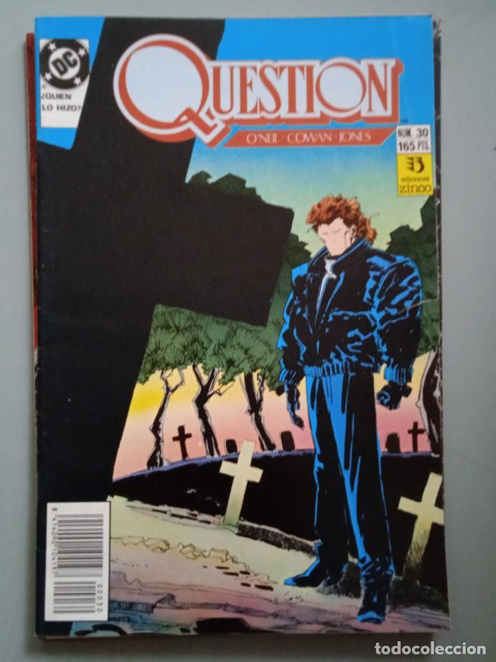 C&oacute;mics: QUESTION 30 -ZINCO - Foto 1
