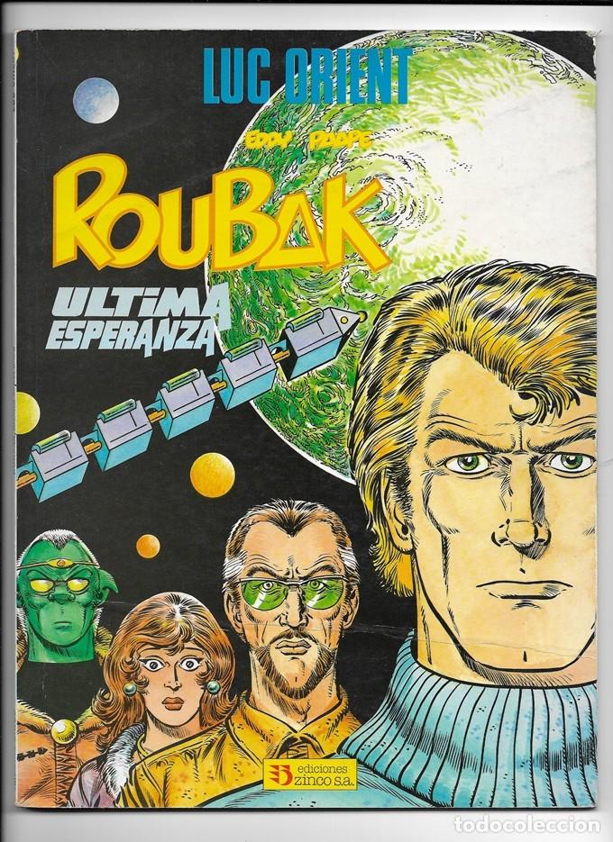 C&oacute;mics: ROUBAK: ULTIMA ESPERANZA (1990) - LUC ORIENT - Foto 1