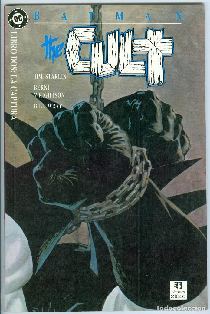 C&oacute;mics: Zinco. Batman. The cult. 2. Starlin. Wrightson. Wray. - Foto 1