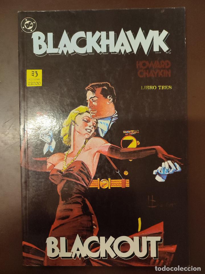 BLACKHAWK: BLACKOUT. LIBRO 3 (Tebeos y Comics - Zinco - Prestiges y Tomos)