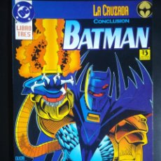 Cómics: BATMAN LA CRUZADA LIBRO TRES. Lote 303758828