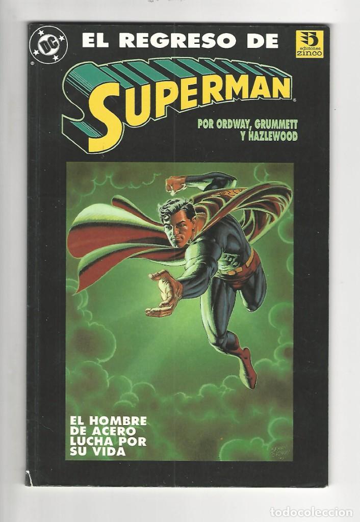 C&oacute;mics: Zinco. Superman. El regreso. Ordway. Grummett. - Foto 1