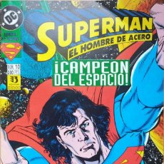 Cómics: SUPERMAN EL HOMBRE DE ACERO - Nº10 - CAMPEÓN DEL ESPACIO - EDICIONES ZINCO. Lote 362738000