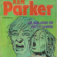 Cómics: COMIC - KEN PARKER - Nº 12 - LA BALADA DE PAT O´SHANE - ED.ZINCO 1982 FORMATO AMERICANO (18X25)