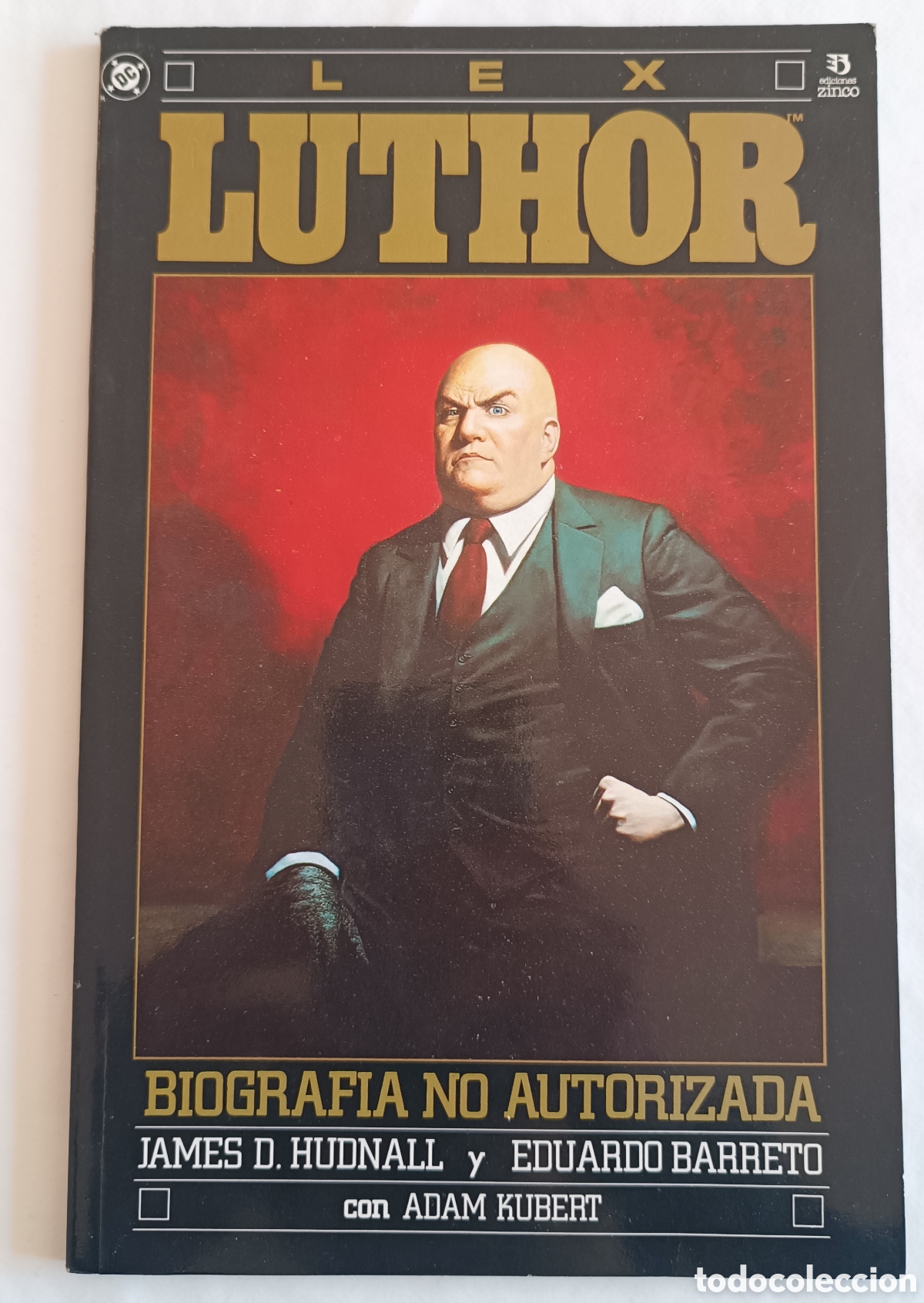 C&oacute;mics: Lex Luthor. Biograf&iacute;a no autorizada - Foto 1