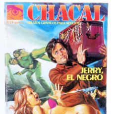 Cómics: CHACAL. RELATOS GRÁFICOS PARA ADULTOS 29. JERRY EL NEGRO / LAS GARRAS DEL KU-KLUX-KLAN. ZINCO, 1985