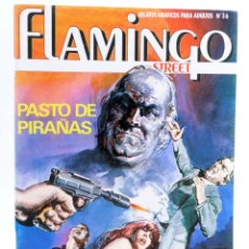 Cómics: FLAMINGO STREET. PUBLICACIÓN PARA ADULTOS 36. PASTO DE PIRAÑAS / SECRETOS DE FAMILIA. ZINCO, 1987