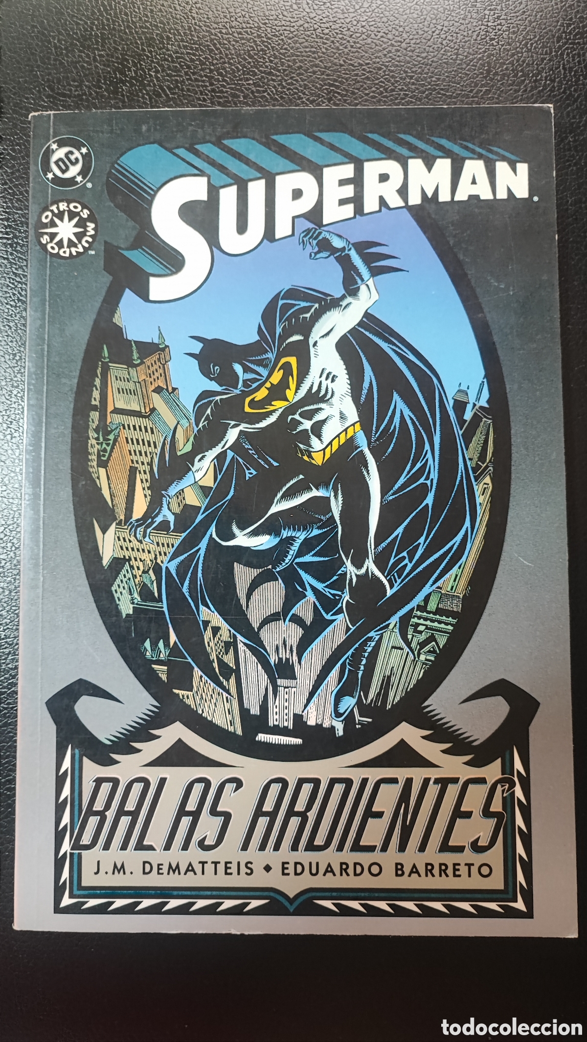 Fumetti: SUPERMAN BALAS ARDIENTE. ZINCO. 1993
