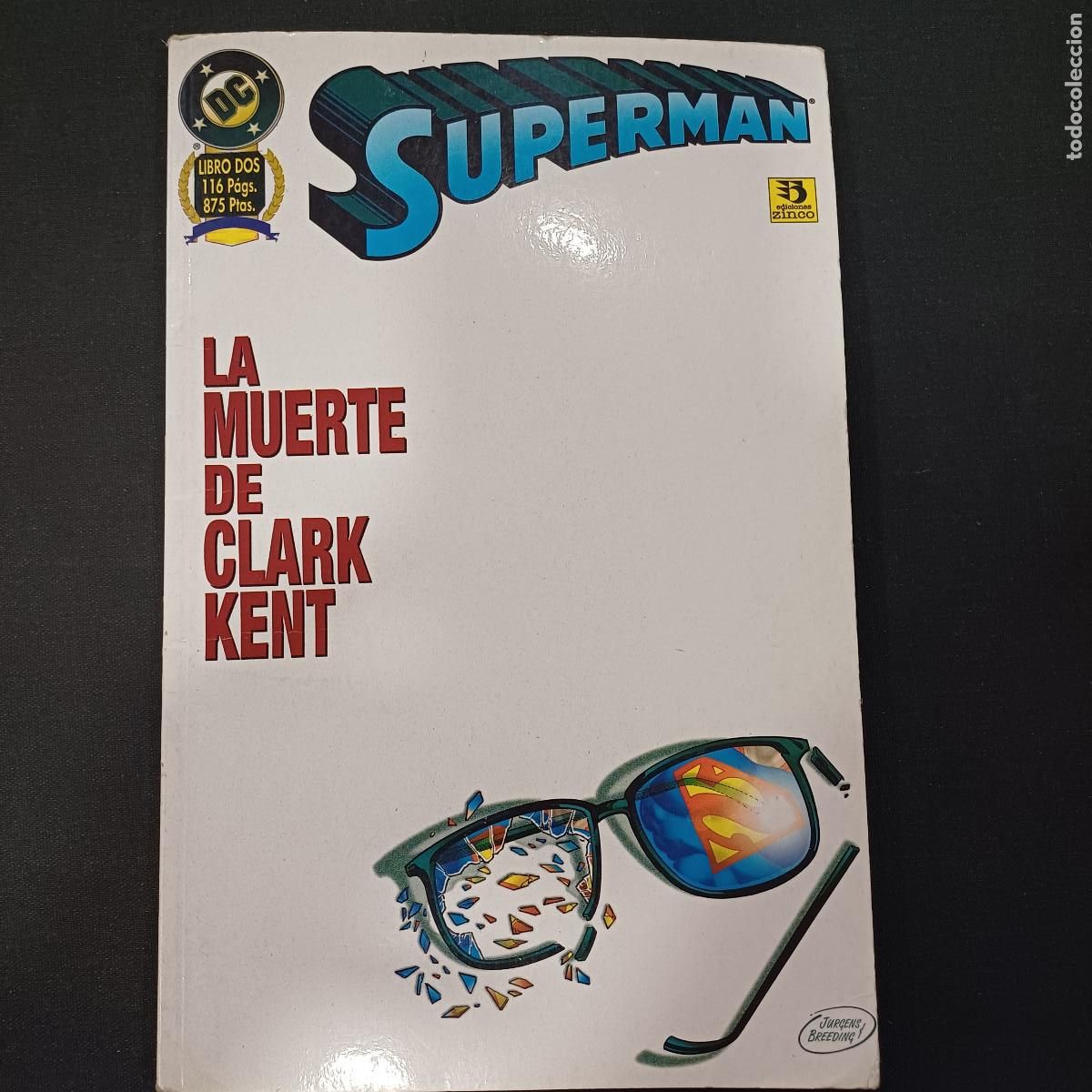 C&oacute;mics: SUPERMAN/LA MUERTE DE CLARK KENT/LIBRO II DC. - Foto 1