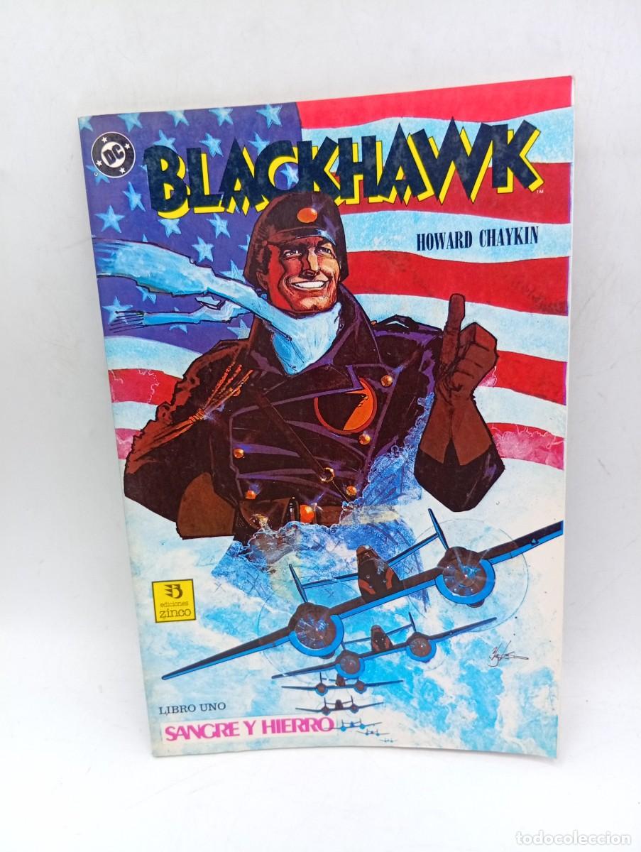 C&oacute;mics: BLACKHAWK. LIBRO UNO. HOWARD CHAYKIN. SANGRE Y HIERRO. DC COMICS. EDICIONES ZINCO. - Foto 1
