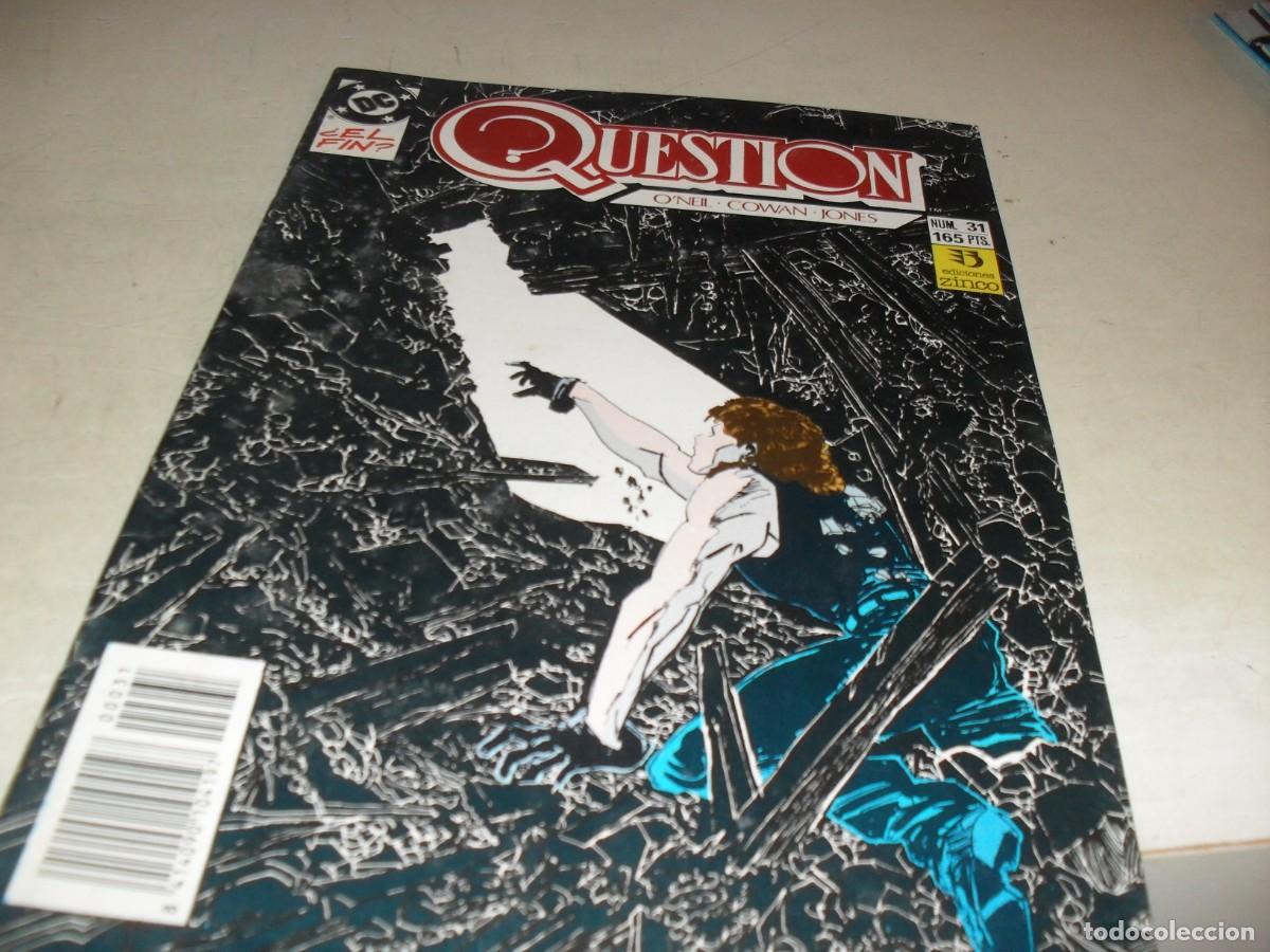 C&oacute;mics: QUESTION N&ordm; 31 EL FIN,DE 36,DE DENIS ONEIL,ZINCO 1988 - Foto 1