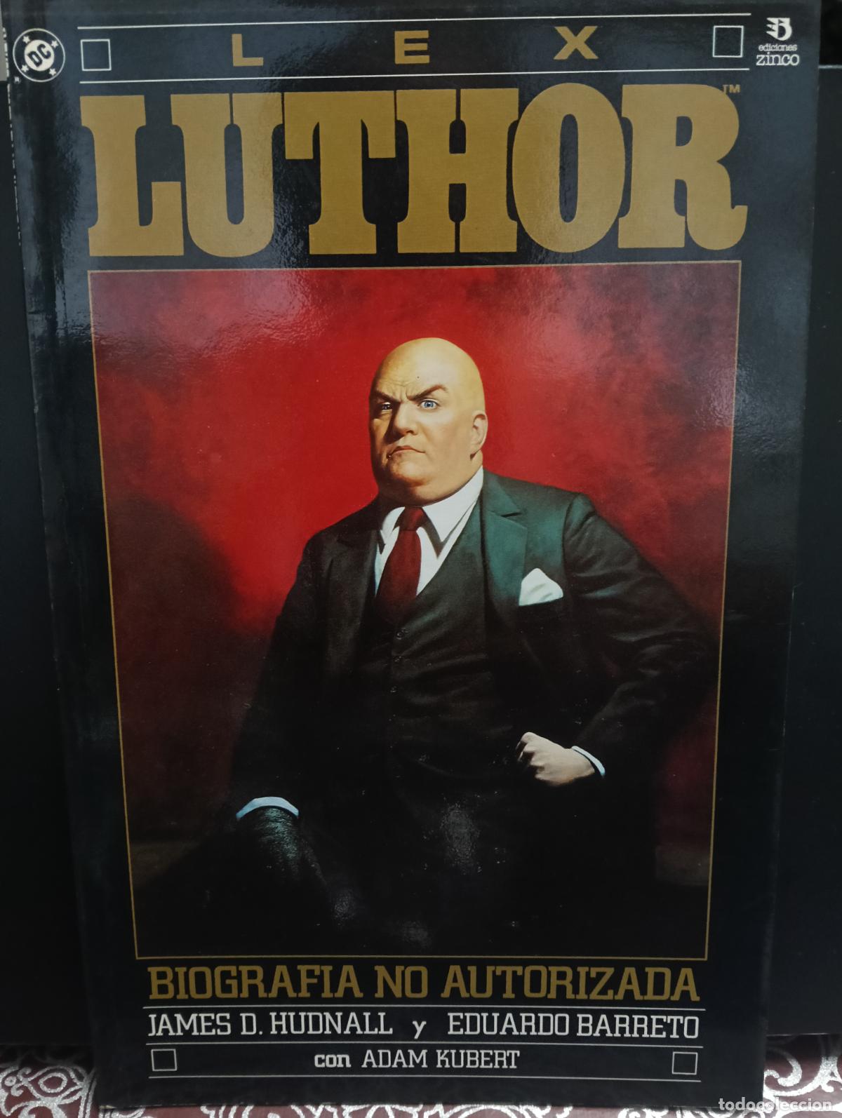 C&oacute;mics: Lex Luthor. Biograf&iacute;a no autorizada ZINCO - Foto 1