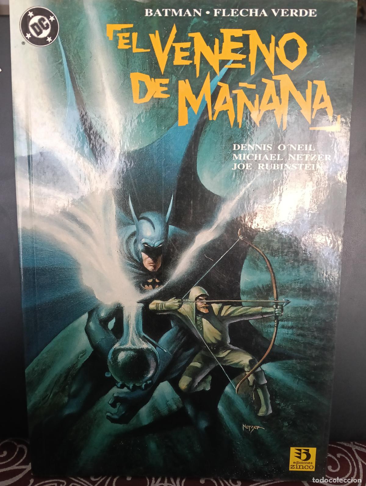 C&oacute;mics: BATMAN / FLECHA VERDE: EL VENENO DEL MA&Ntilde;ANA ZINCO - Foto 1