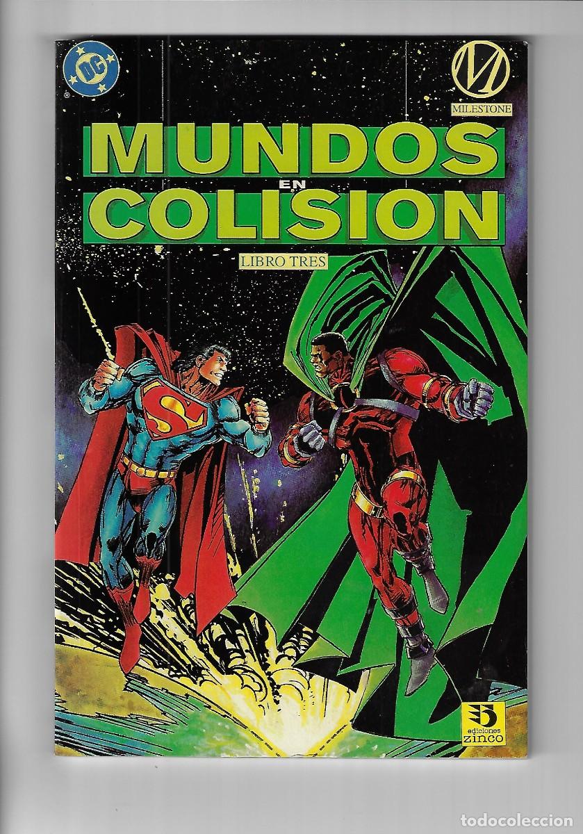 Comics: Zinco. Mundos en colisi&oacute;n. Superman. 3