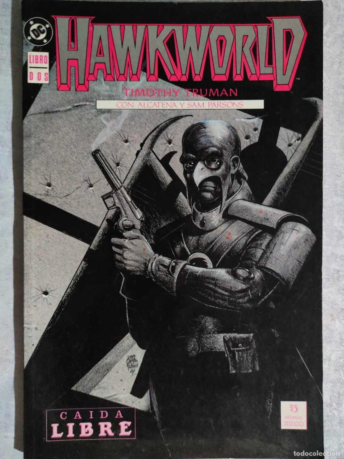 C&oacute;mics: HAWKWORLD CAIDA LIBRE LIBRO DOS - Foto 1