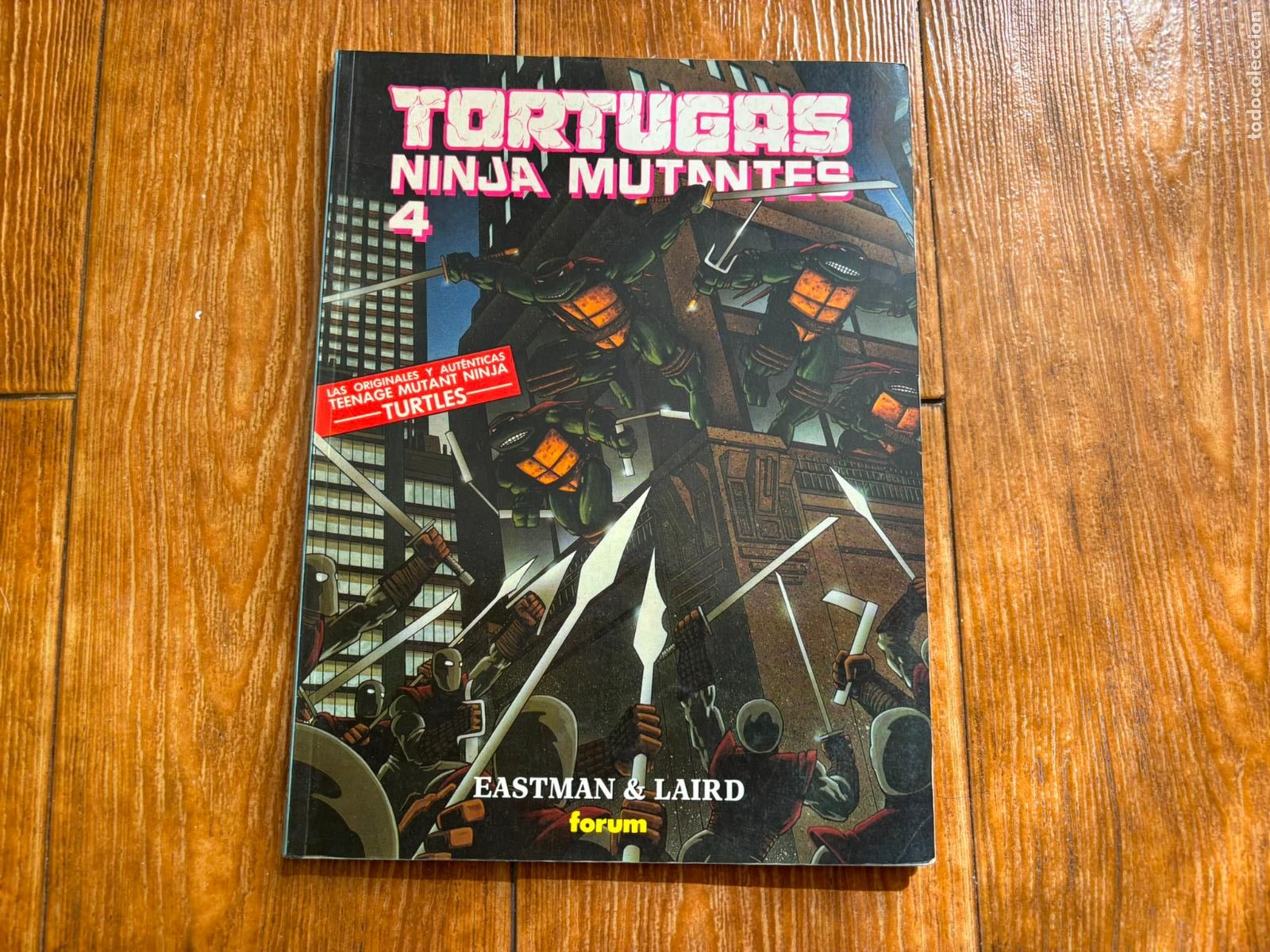 C&oacute;mics: TORTUGAS NINJA MUTANTES N&ordm; 4 EASTMAN & LAIRD EDITORIAL FORUM PLANETA 1991