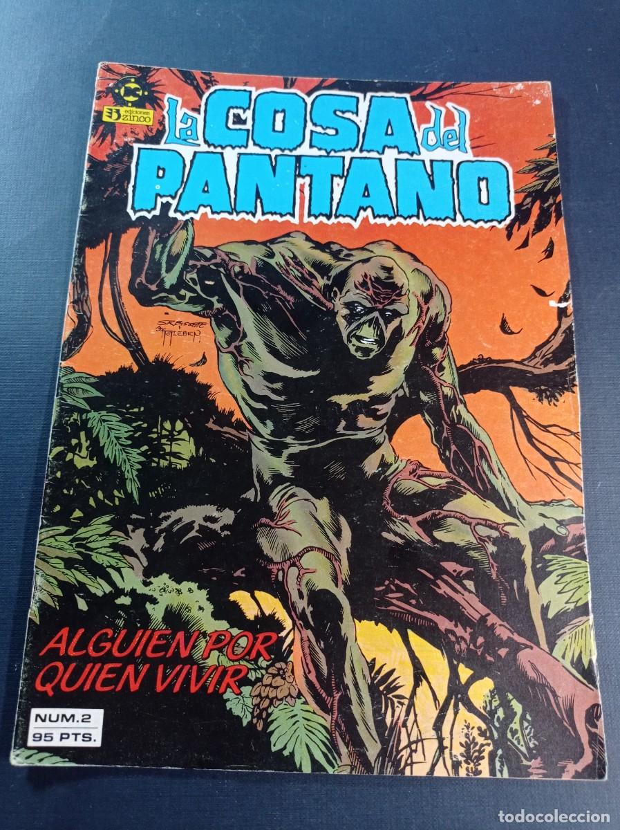 C&oacute;mics: LA COSA DEL PANTANO N&ordm; 2. ALGUIEN POR QUIEN VIVIR. PASKO, YEATES, GENE COLAN. ZINCO, 1984 +++
