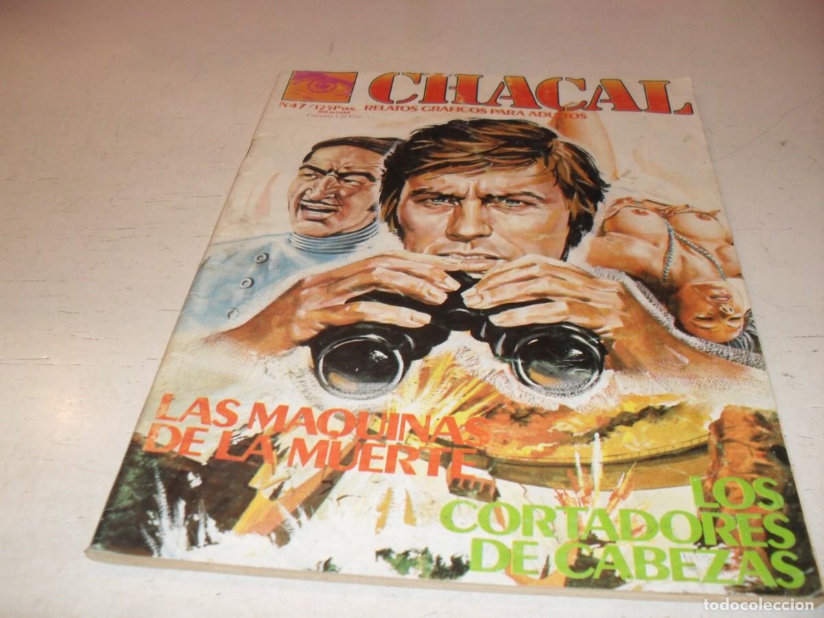 C&oacute;mics: CHACAL N&ordm; 47,DE 54,LA MAQUINA DE LA MUERTE.EDITA ZINCO,1982